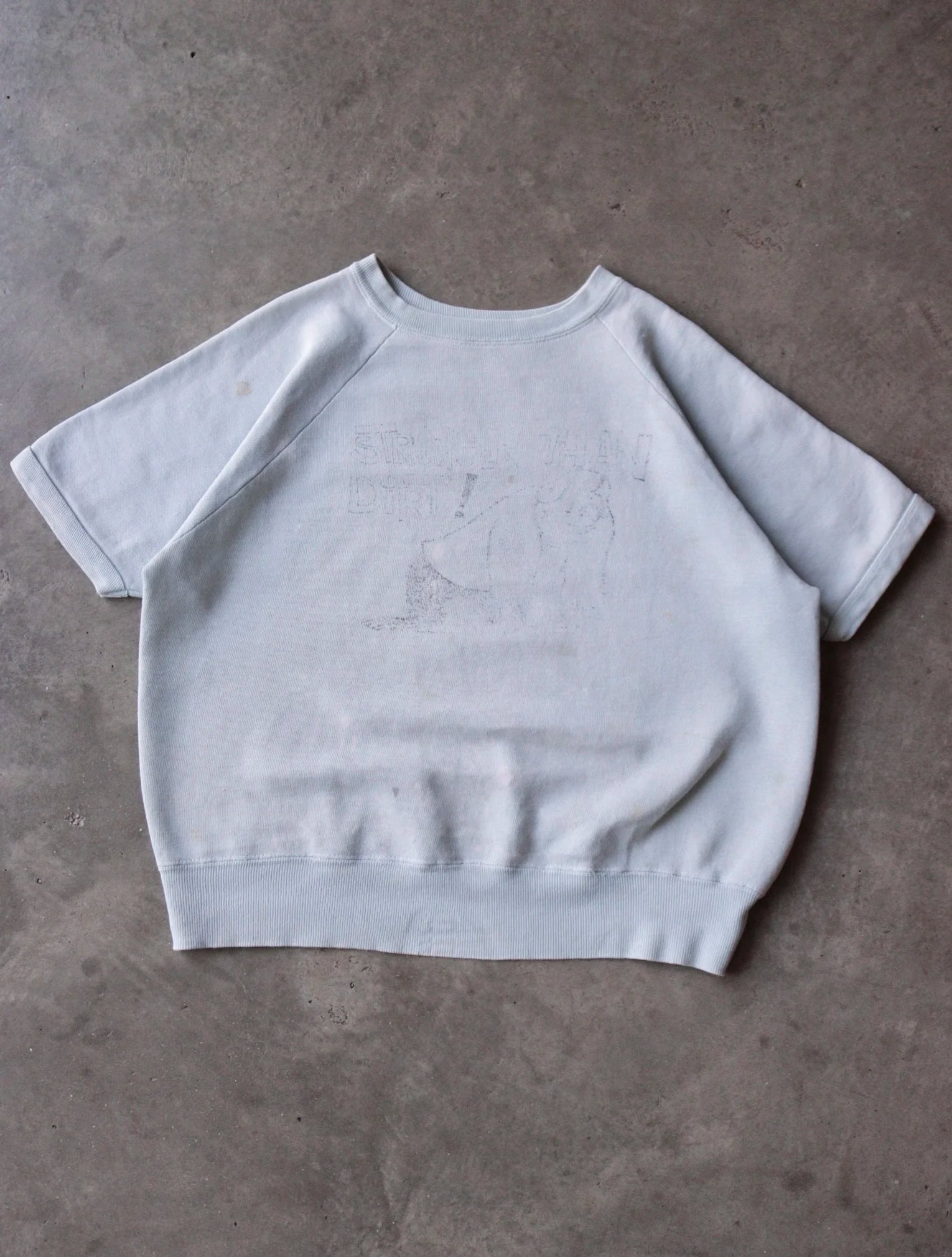 1960S STRONGER THAN DIRT SWEATSHIRT
