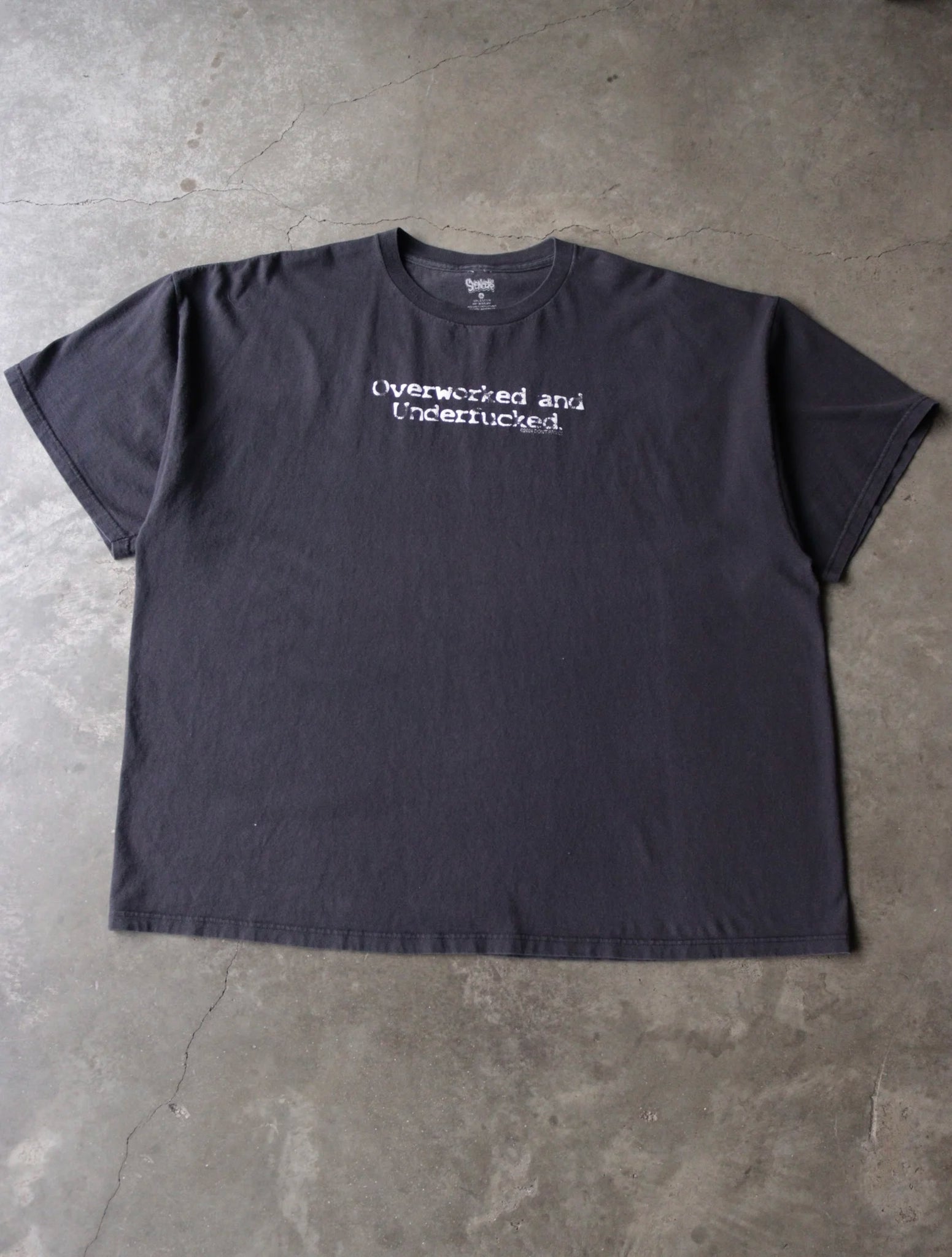 2000S OVERWORKED AND UNDERFUCKED TEE