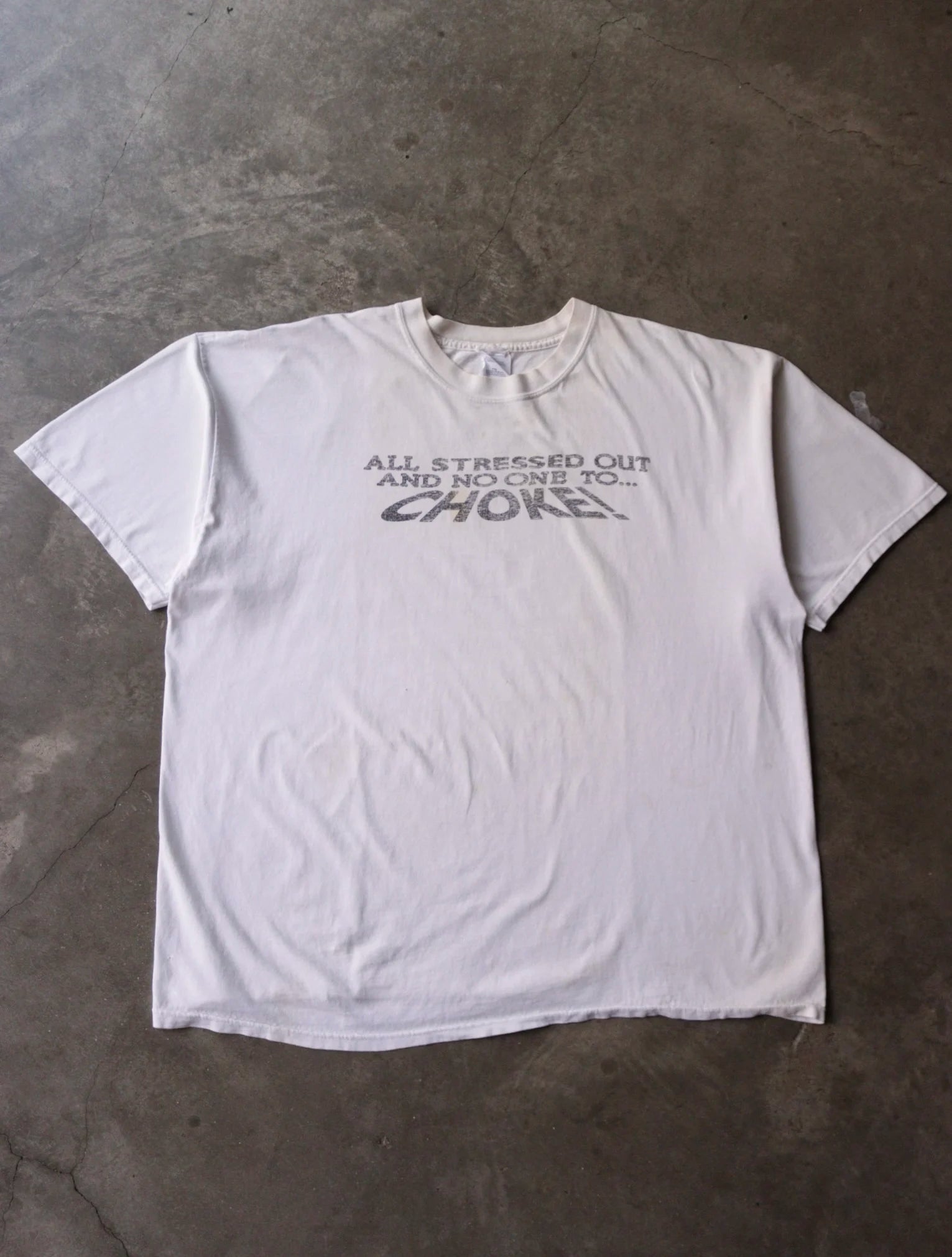 2000S NO ONE TO CHOKE TEE