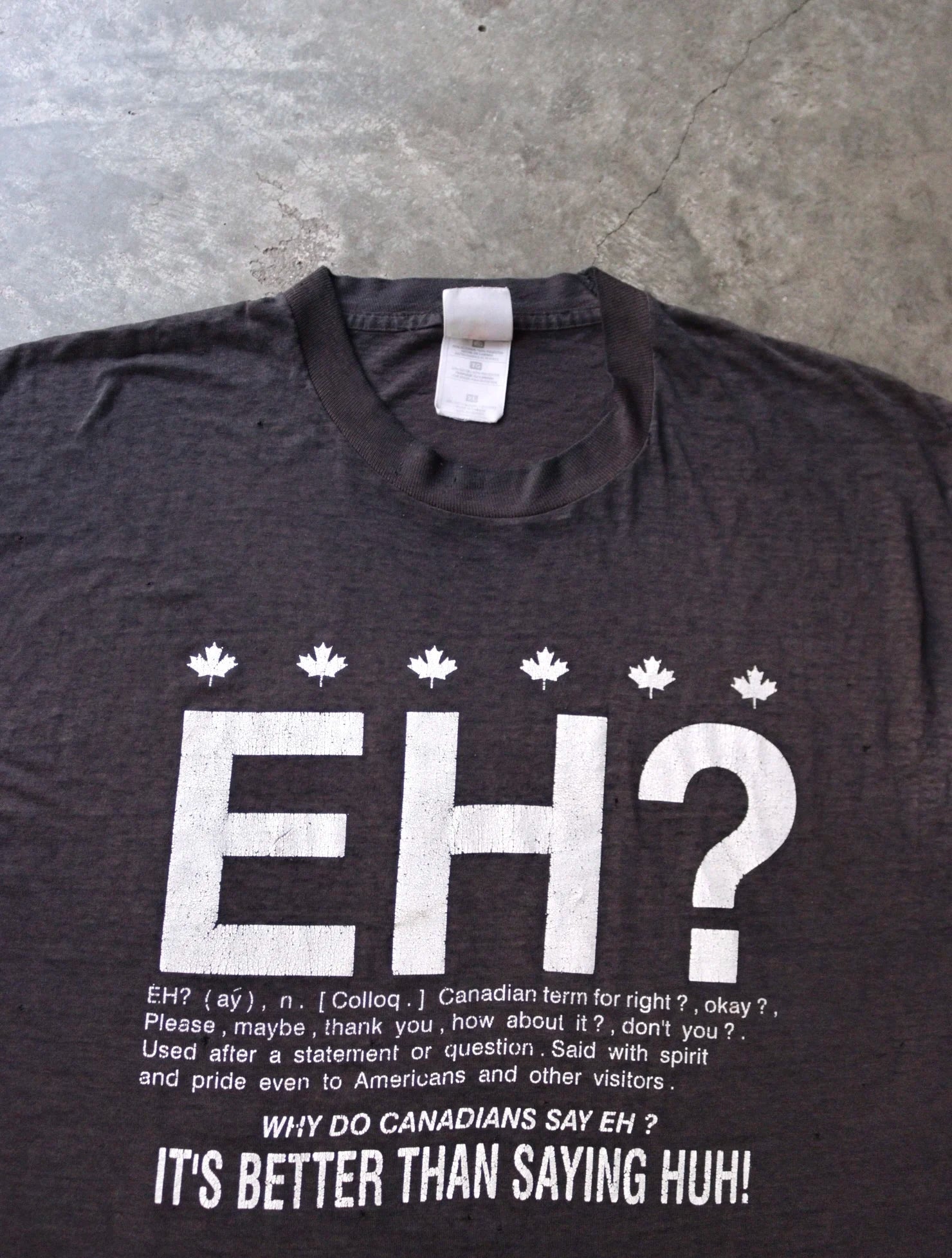 1990S CANADIAN EH? FADED CHOPPED TEE