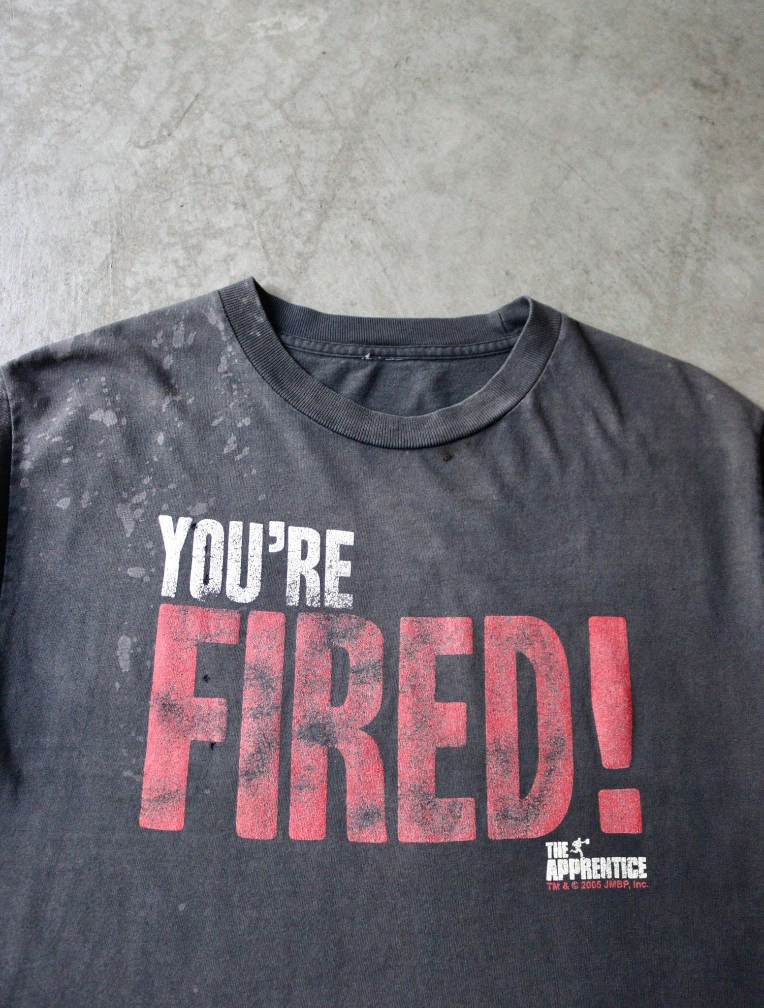 2000S DISTRESSED YOU'RE FIRED TEE