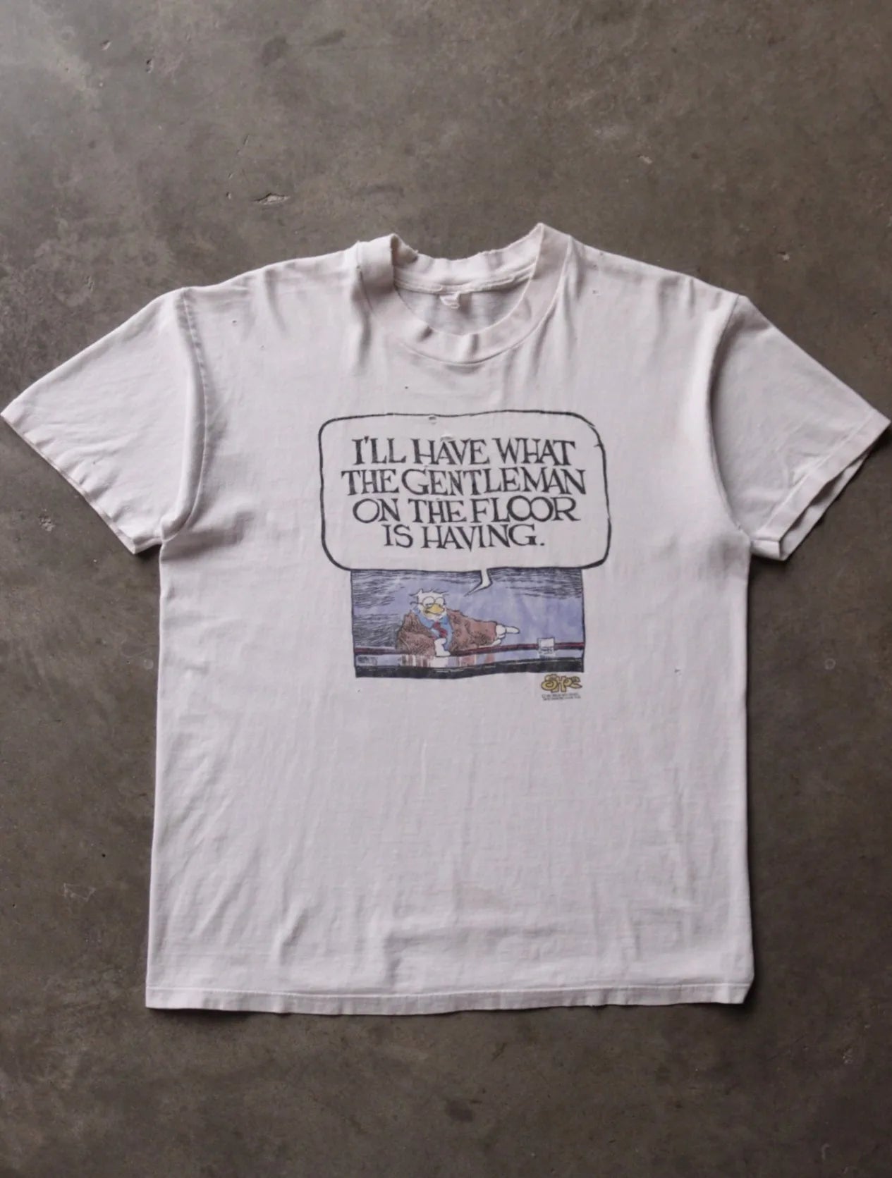 1990S DISTRESSED I'LL HAVE WHAT THEIR HAVING TEE