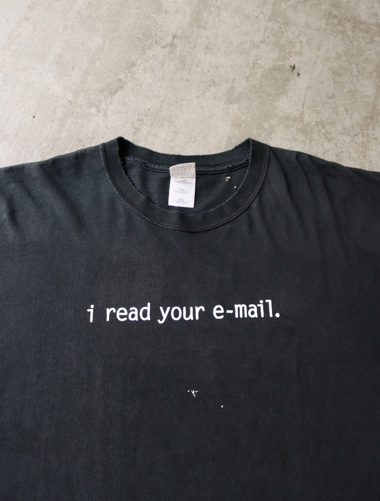 2000S I READ YOUR EMAIL TEE
