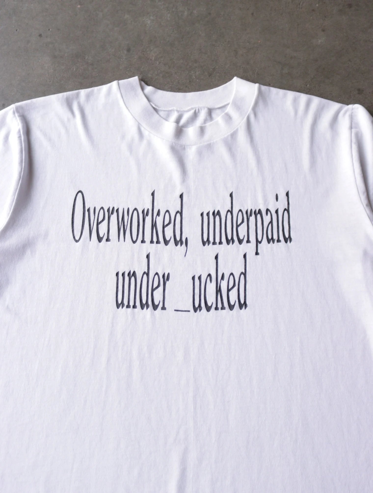 1990S OVERWORKED UNDERPAID TEE