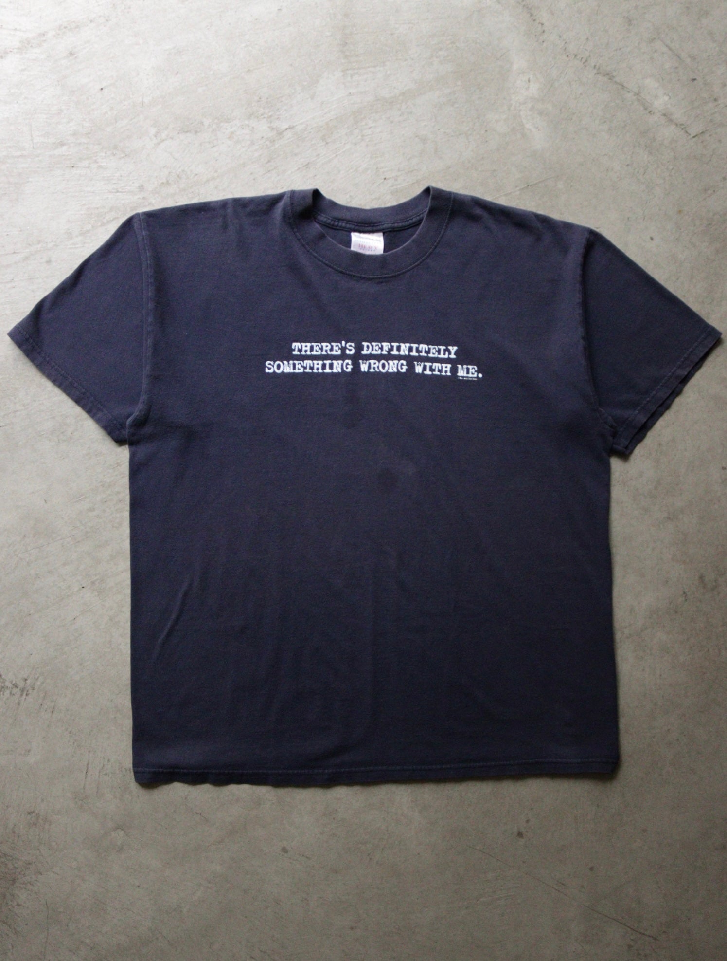2000S SOMETHING WRONG WITH ME TEE