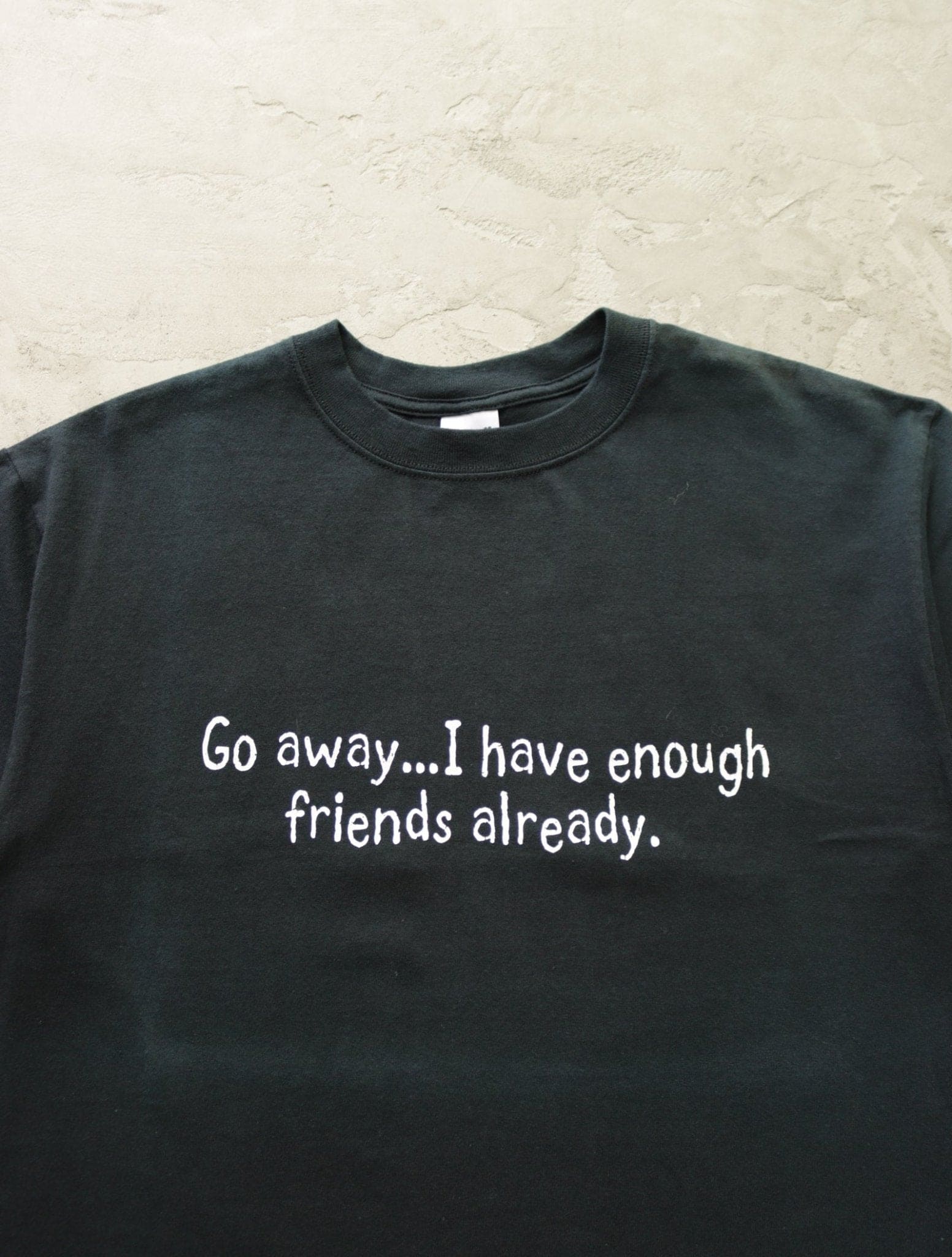 1990S FADED I HAVE ENOUGH FRIENDS TEE - TWO FOLD