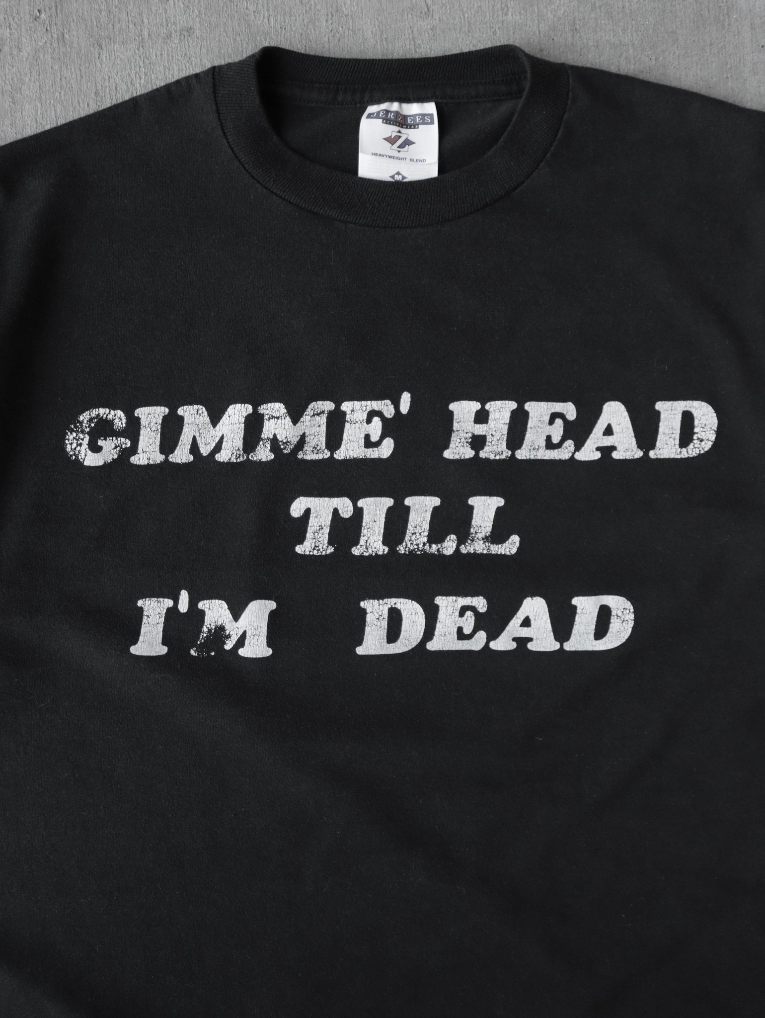 1990s Head Till I'm Dead Tee - M